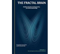 The Fractal Brain: Nonlinear dynamics, fractal geometry, and medical epistemology