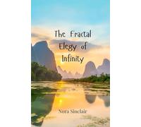 The Fractal Elegy of Infinity
