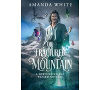 The Fractured Mountain