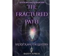The Fractured Path