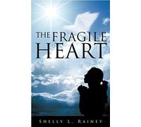 The Fragile Heart