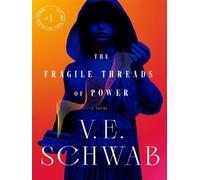 The Fragile Threads of Power - V.E. Schwab - Mc Millan Libri - broché - Roman