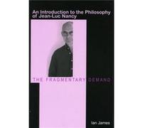 The Fragmentary Demand by Ian James Ian James (Auteur)