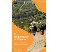 The Fragmentation of Palestine by Joshua Rickard Joshua Rickard (Auteur)
