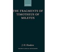 The Fragments Of Timotheus Of Miletus