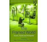 The Framed World, New Directions in Tourism Analysis