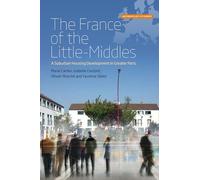 The France of the Little-Middles: A Suburban Housing Development in Greater Paris