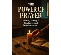The Franciscan Way: A practical guide to humility, contemplative prayer, and spiritual formation for Christians seeking deeper Franciscan spirituality