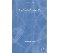 The Franco-Prussian War