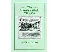 The Frankish World 750-900 Janet Nelson (Auteur)