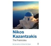 The Fratricides Kazantzakis, Nikos (Auteur)