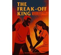 THE FREAK-OFF KING: He Ruled the Charts. Now He’s Fighting for His Freedom