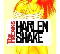 The Freaks - Harlem Shake