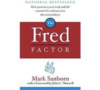 The Fred Factor Mark Sanborn (Auteur)