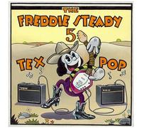 The Freddie Steady 5 - Tex Pop (Original Recordings From 2007) [Cd] Bonus Tracks