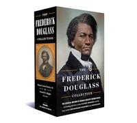 The Frederick Douglass Collection: A Library of America Boxed Set