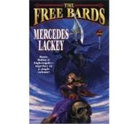 The Free Bards, Bardic Voices Mercedes Lackey (Auteur)