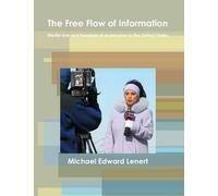 The Free Flow Of Information