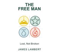 The Free Man: Lost, Not Broken