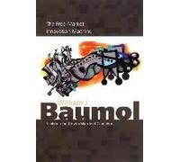 The Free-Market Innovation Machine William J. Baumol (Auteur)
