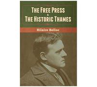 The Free Press & The Historic Thames