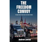 The Freedom Convoy