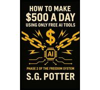 The Freedom System : Phase 2: The $500 A Day System