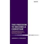 The Freedom to Become a Christian: A Kierkegaardian Account of Human Transformation in Relationship with God - [Version Originale] Inconnu (Auteur)
