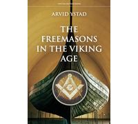 The Freemasons in the Viking Age