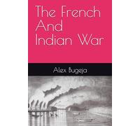 The French And Indian War