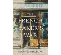 The French Baker's War