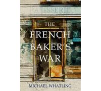 The French Baker's War