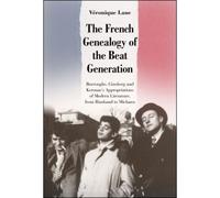 The French Genealogy Of The Beat Generation