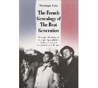 The French Genealogy Of The Beat Generation