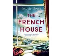 The French House by Jacquie Bloese Jacquie Bloese (Auteur)