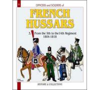 The French hussars Tome 3 - André Jouineau - Histoire Et Collections - broché - Etude