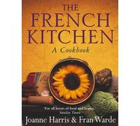 The French Kitchen: A Cookbook