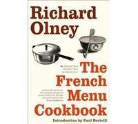 The French Menu Cookbook by Richard Olney Paperback Book Richard Olney, (Auteur)