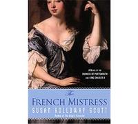 The French Mistress Susan Holloway Scott (Auteur)