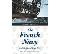 (THE FRENCH NAVY AND THE SEVEN YEARS' WAR) BY Dull, Jonathan R.(Author)Paperback on (12 , 2007)