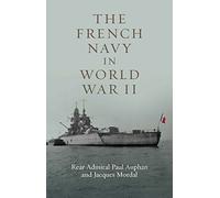 The French Navy in World War II by Paul AuphanJacques Mordal Paul AuphanJacques Mordal (Auteur)