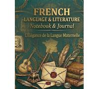 The French Portfolio: Vintage French Language & Literature Notebook | Antique Belle Époque & Victor Hugo Aesthetic Cover