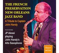 The French Preservation New Orleans Jazz Band - A Tribute to Captain John Handy [Import]