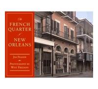 The French Quarter of New Orleans by By photographer West Freeman & Other Jim Fraiser Jim Fraiser, West Freeman (Auteur)