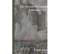 The French Revolution: A History