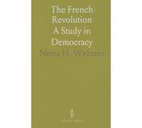 The French Revolution: A Study in Democracy