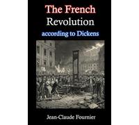 The French revolution according to Dickens: A review of The tale of two cities