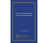 The French Revolution and the English novel