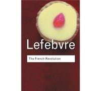The French Revolution by Georges Lefebvre Paperback Book Lefebvre, Georges (Auteur)