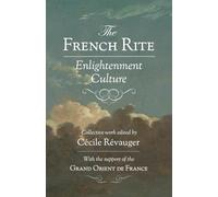 The French Rite: Enlightenment Culture